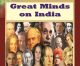 â€˜Great minds on Indiaâ€™ has earned global recognition – Book Review